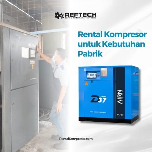 Rental Kompresor untuk Kebutuhan Pabrik
